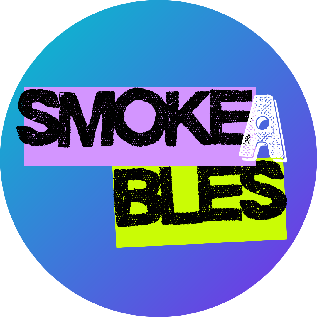 Smokables